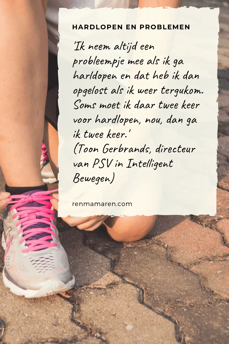 Hardlopen en problemen: laat je inspireren!