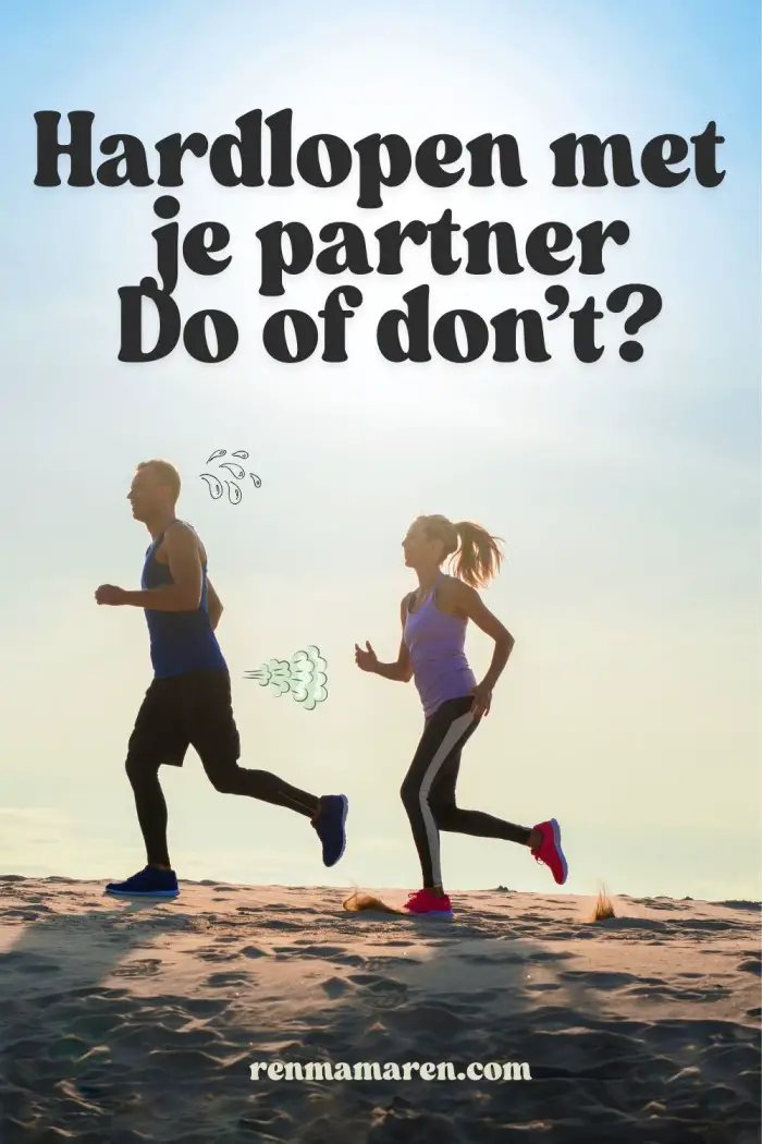 hardlopen met je partner do of don't