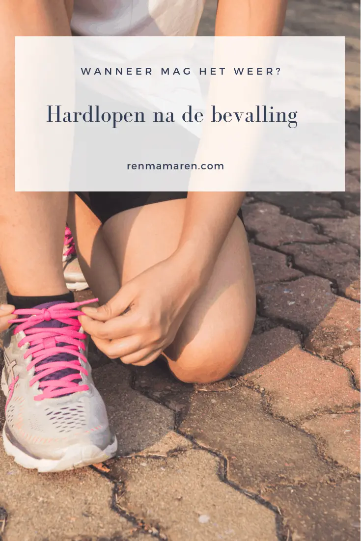 Hardlopen na bevalling? Wanneer mag het?