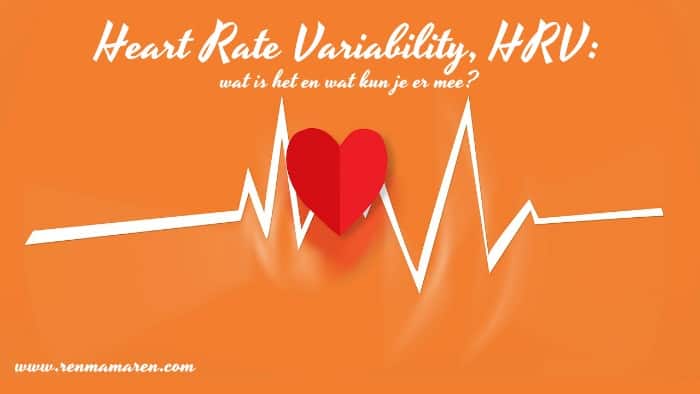 Heart Rate Variability, HRV: wat is het en wat kun je er mee?